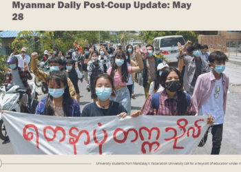 Myanmar Daily Post-Coup Update: May 28