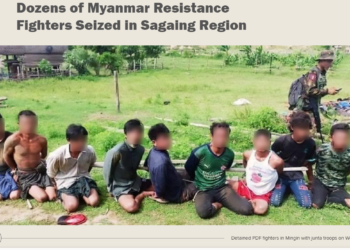 Dozens of Myanmar Resistance Fighters Seized in Sagaing Region