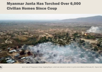 Myanmar Junta Has Torched Over 6,000 Civilian Homes Since Coup